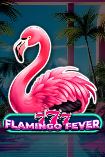 777 - Flamingo Fever в демо-режиме играть бесплатно | Азино777
