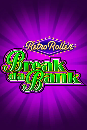 Break da Bank Retro Roller™ в демо-режиме играть бесплатно | Азино777