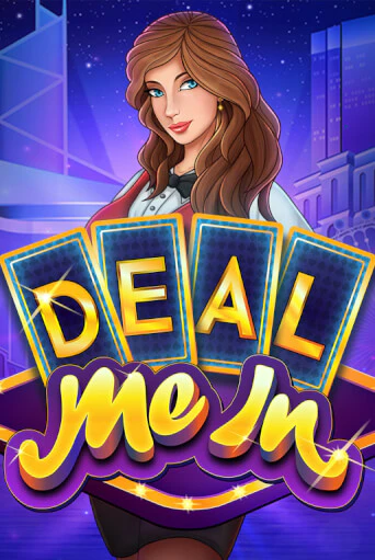 Deal Me In в демо-режиме играть бесплатно | Азино777