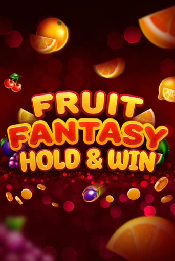 Fruit Fantasy Hold&Win в демо-режиме играть бесплатно | Азино777
