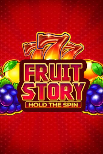 Fruit Story: Hold the Spin в демо-режиме играть бесплатно | Азино777