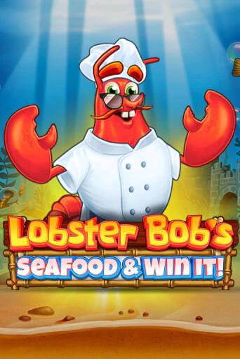 Lobster Bob's Sea Food and Win It в демо-режиме играть бесплатно | Азино777
