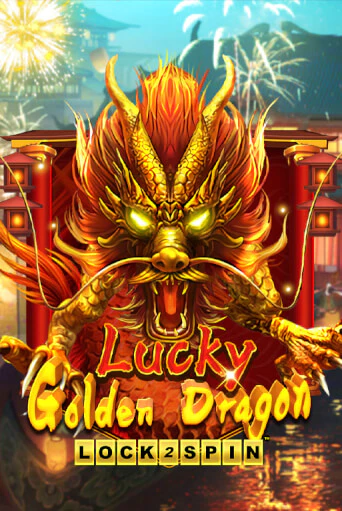 Lucky Golden Dragon Lock 2 Spin в демо-режиме играть бесплатно | Азино777